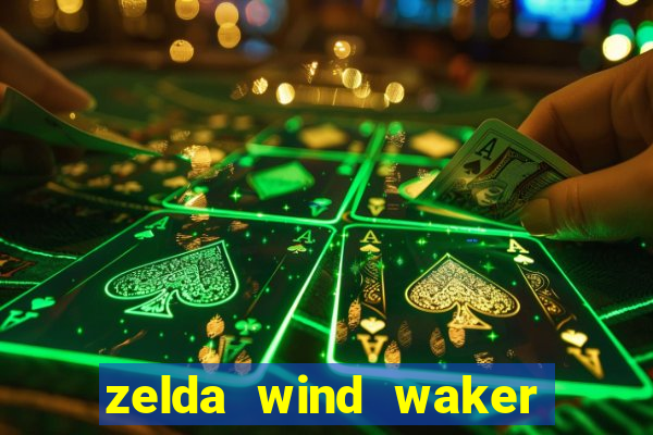 zelda wind waker rom pt-br